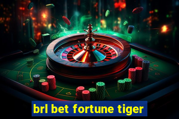 brl bet fortune tiger